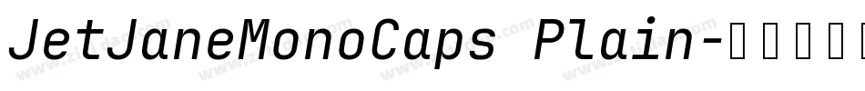 JetJaneMonoCaps Plain字体转换